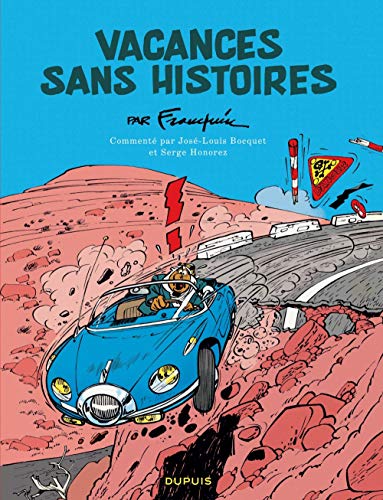 Spirou - édition commentée - tome 0 - Vacances sans histoires Spirou - édition commentée - tome 0 - Vacances sans histoires