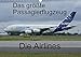 Produktbild Das größte Passagierflugzeug - Die Airlines (Wandkalender 2018 DIN A3 quer): Airlines des größten Passagierflugzeuges A380 (Monatskalender, 14 Seiten Mobilitaet) [Kalender] [Apr 11, 2017] N, N