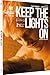 Keep The Lights on