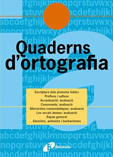 Quadern d'ortografia 15 (CatalàMaterial ComplementariQuaderns D¿Ortografia)