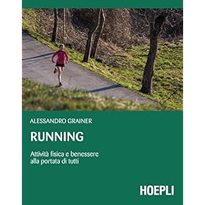 Running: Attività fisica e benessere alla portata di tutti