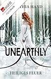 Cover zum Buch Unearthly: Heiliges Feuer