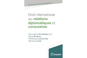 Droit international des relations diplomatiques et consulaires