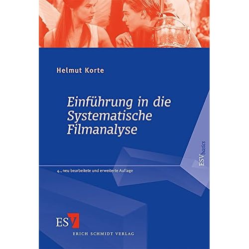 Einführung in die Systematische Filmanalyse: Ein Arbeitsbuch. Mit Beispielanalysen (...) zu Zabriskie Point (Antonioni 1969), Misery (Reiner 1990), ... 1993), Romeo und Julia (Luhrmann 1996) Einführung in die Systematische Filmanalyse: Ein Arbeitsbuch. Mit Beispielanalysen (...) zu Zabriskie Point (Antonioni 1969), Misery (Reiner 1990), ... 1993), Romeo und Julia (Luhrmann 1996)