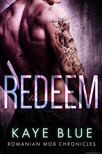 Redeem (Romanian Mob Chronicles Book 7) (English Edition)