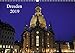 Dresden 2019 (Wandkalender 2019 DIN A3 quer): Dresden eine Stadt zum Verweilen (Monatskalender, 14 Seiten ) (CALVENDO Orte) by