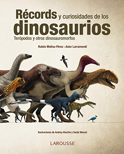 Download Récords y curiosidades de los dinosaurios (Larousse - Libros Ilustrados/ Prácticos - Arte Y Cultura) Download Récords y curiosidades de los dinosaurios (Larousse - Libros Ilustrados/ Prácticos - Arte Y Cultura)