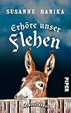  Erhöre unser Flehen: Kriminalroman (Lisa-Wild-Krimis 4)