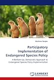 Image de Participatory Implementation of Endangered Species Policy: A Bottom-Up, Democratic Approach to Endangered Species Policy Implementation