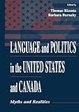 Image de Language and Politics in the United States and Canada: Myths and Realities