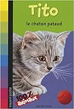 Mes animaux préférés : Tito le chaton pataud