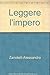 Produktbild Leggere l'impero. Il potere tra Apocalisse ed Esodo (Pagine altre lungo sentieri della diff.)