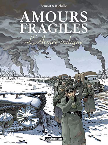 Amours fragiles, Tome 6 : L'Armée indigne Amours fragiles, Tome 6 : L'Armée indigne