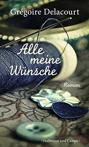 Alle meine Wünsche (Frauenromane)