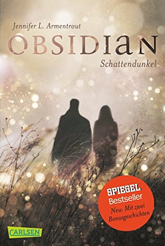 Preisvergleich Produktbild Obsidian 1: Obsidian. Schattendunkel (mit Bonusgeschichten)