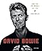 Produktbild David Bowie : Une vie en image 1947-2016