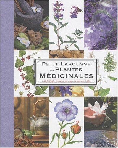 <a href="/node/43092">Petit Larousse des Plantes Médicinales</a>