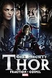 The Mighty Thor by Matt Fraction - Volume 1 by
