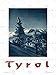 Produktbild Wee Blue Coo Prints TRAVEL TYROL AUSTRIA ALPINE MOUNTAIN SNOW PINE TREE ART PRINT POSTER 30X40 CM 12X16 IN Reise Tirol Österreich alpin Berg Schnee Baum Kunstdruck
