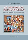 Image de La lunga marcia dell'Islam politico