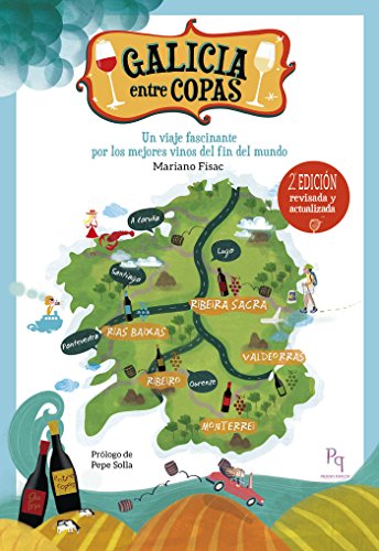 Download Galicia entre copas. 2ª edición.: Un viaje fascinante por los mejores vinos del fin del mundo (Presente Perfecto) Download Galicia entre copas. 2ª edición.: Un viaje fascinante por los mejores vinos del fin del mundo (Presente Perfecto)