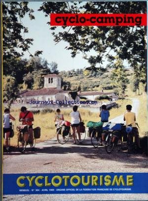 CYCLOTOURISME [No 364] du 01/04/1989 - organe officiel de la federation francaise de cyclotourisme cyclo-camping francais