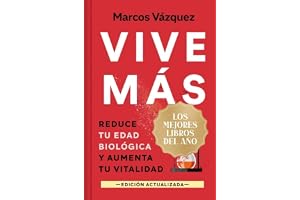Vive más (edición limitada · Navidad Grandes Éxitos): Reduce tu edad biológica y aumenta tu vitalidad