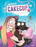 Emma CakeCup T1 - Le sosie maléfique