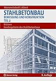 Image de Stahlbetonbau - Bemessung und Konstruktion - Teil 2: Stützen: Sondergebiete des Stahlbeto