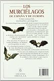 Image de Los murciélagos de España y Europa (GUIAS DEL NATURALISTA-MAMIFEROS)