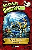 Das geheime Dinoversum, 18: Eoraptor am Abgrund by Rex Stone, Mike Spoor