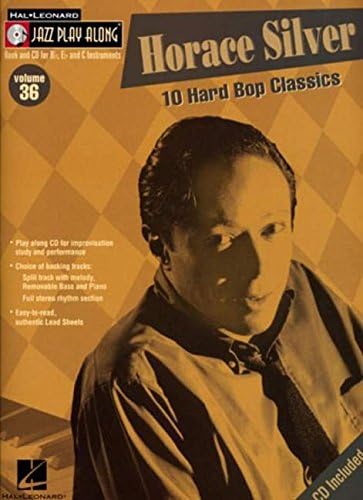 Horace Silver Songbook: Jazz Play-Along Volume 36 (Hal Leonard Jazz Play-Along)