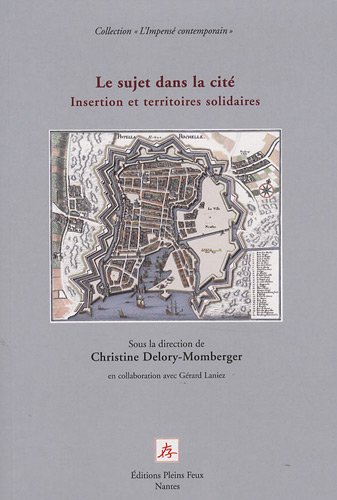 Le Sujet Dans La Cité Insertion Et Territoires Solidaires - 