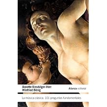 La música clásica: 101 preguntas fundamentales (El Libro De Bolsillo - Humanidades)