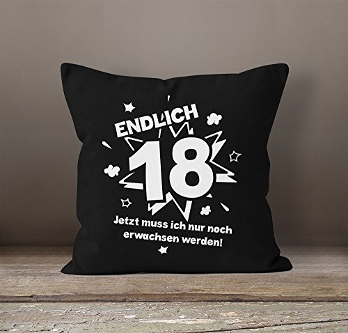 Kissenbezug Endlich 18 jetzt muß ich nur noch erwachsen werden zum 18. Geburtstag Geschenk Kissen-Hülle Deko-Kissen 40×40 Baumwolle MoonWorks® schwarz Pullover - 2