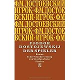 Der Spieler: Roman (Fjodor M. Dostojewskij, Werkausgabe)