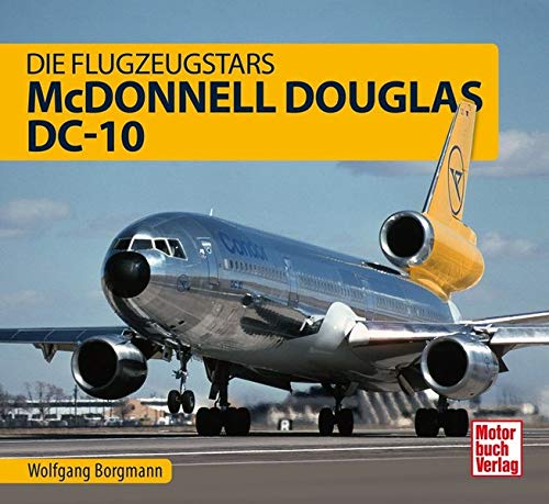 Preisvergleich Produktbild McDonnel Douglas DC- 10: Die Flugzeugstars