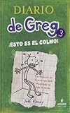 Esto Es el Colmo = The Last Straw (Diario de Greg, Band 3) by 