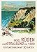 Die Insel Rügen und Stralsund um 1900 - Postkartenbuch mit 30 Karten by