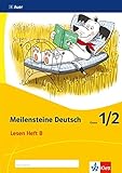 Meilensteine Deutsch 1/2. Lesestrategien - Ausgabe ab 2017: Heft B Klasse 1/2 by 