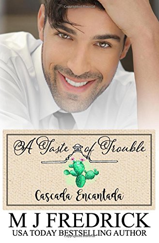 Preisvergleich Produktbild A Taste of Trouble (Cascada Encantada, Band 2)