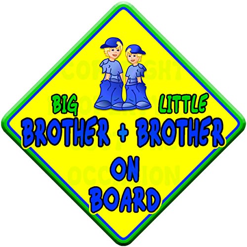 (SUN) BIG BROTHER + LITTLE BROTHER ON BOARD (like baby on board sign) Non Personalised novelty baby on board car window sign.