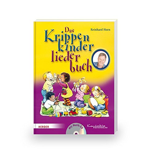 Download Das Krippenkinderliederbuch: Buch inkl. CD Download Das Krippenkinderliederbuch: Buch inkl. CD