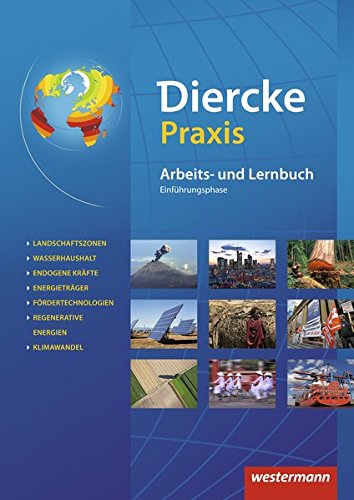 Diercke Praxis SII - Arbeits- und Lernbuch - Ausgabe 2014: Schülerband Einführungsphase