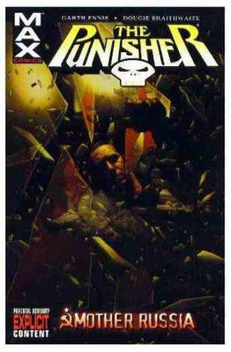 Punisher Max - Volume 3: Mother Russia