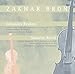 Produktbild Zakhar Bron - Johannes Brahms: Concerto for Violine - Maurice Ravel: Tzigane, Rhapsody for Violin and Orchestra