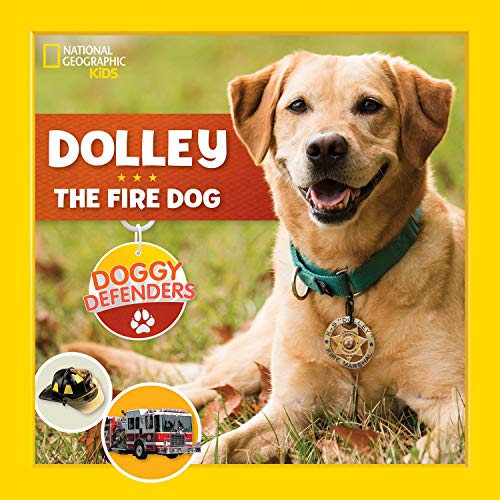 Doggy Defenders: Dolley the Fire Dog
