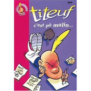 Titeuf, tome 4 : C'est pô malin. Livre en Ligne Titeuf, tome 4 : C'est pô malin. Livre en Ligne - Telecharger Ebook