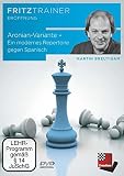 Martin Breutigam: Aronian-Variante ? Ein modernes Repertoire gegen Spanisch - 