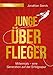 Junge Überflieger: Millennials - eine Generation auf der Erfolgsspur by
